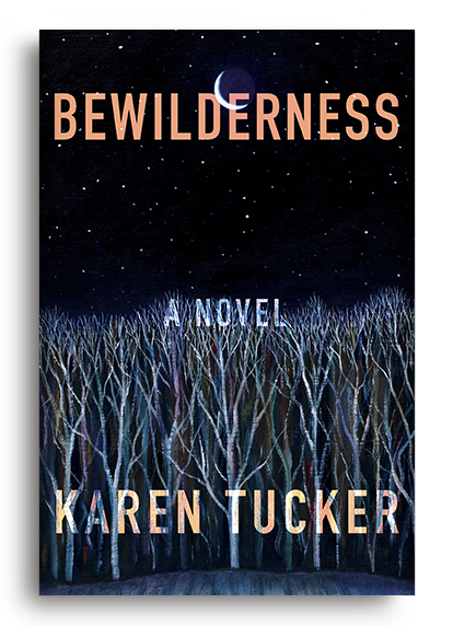 Bewilderness by Karen Tucker