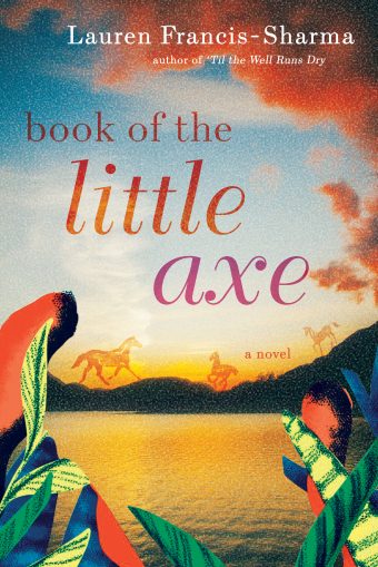 Book of the Little Axe by Lauren Francis-Sharma