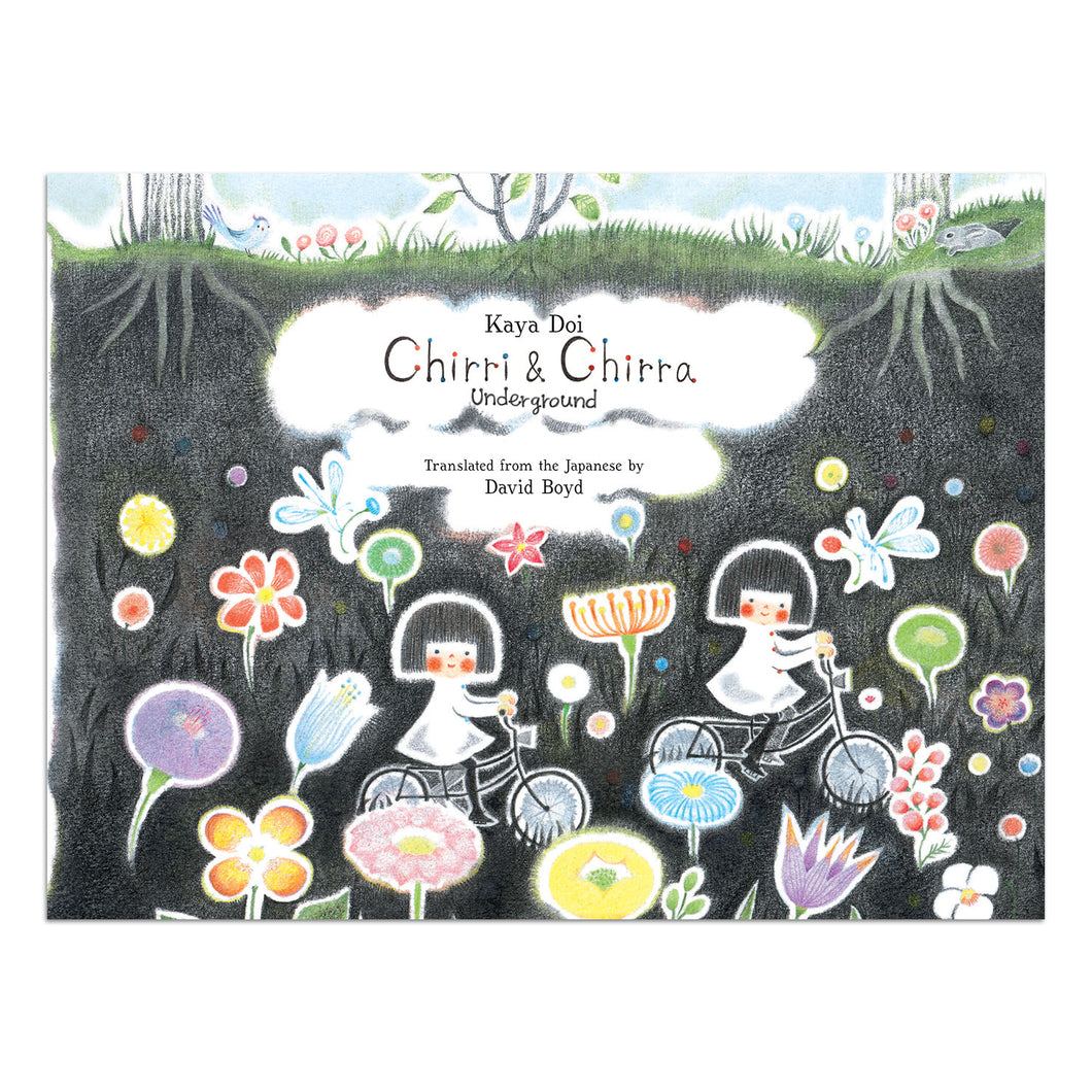 Chirri & Chirra, Underground by Kaya Doi