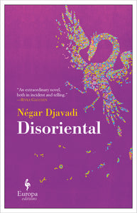 Disoriental by Négar Djavadi, Translated by Tina Kover