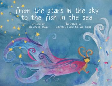 From the Stars in the Sky to the Fish in the Sea by Kai Cheng Thom