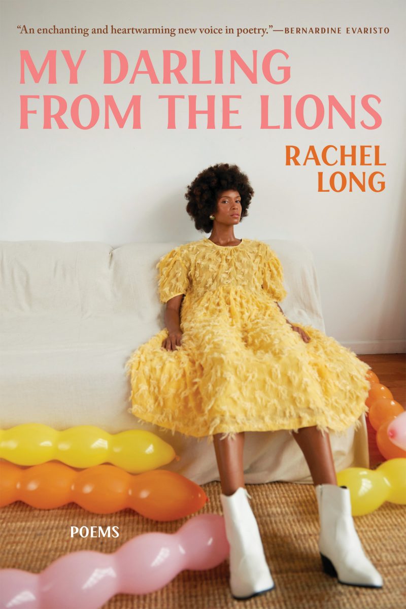 My Darling from the Lions: Poems by Rachel Long