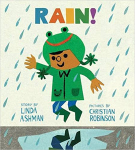 Rain! by Linda Ashman