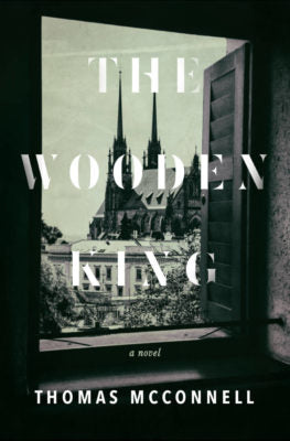 The Wooden King by Thomas McConnell