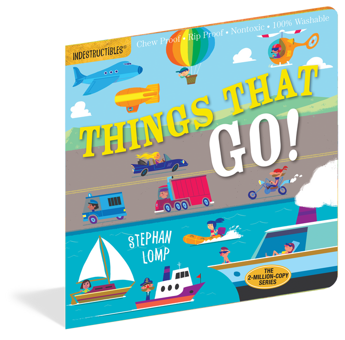 Indestructibles: Things that Go! by Stephan Lomp