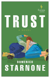 Trust: A Novel by Domenico Starnone