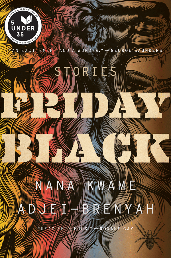 Friday Black: Stories by Nana Kwame Adjei-Brenyah