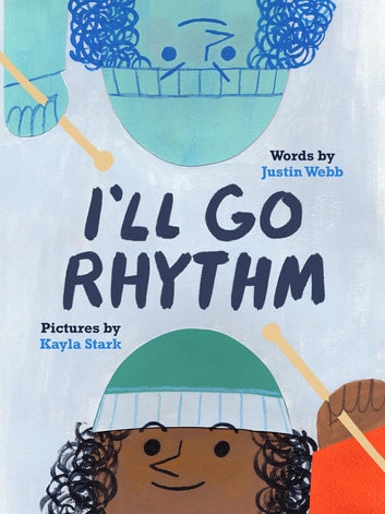 I'll Go Rhythm by Justin Webb
