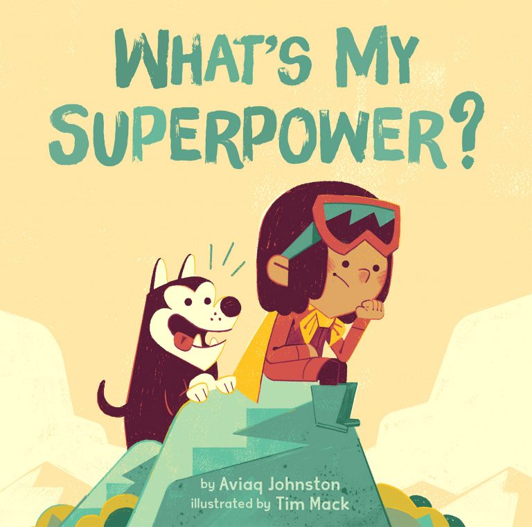 What's my Superpower? by Aviaq Johnston