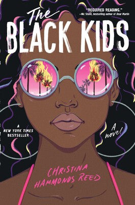 The Black Kids by Christina Hammonds Reed