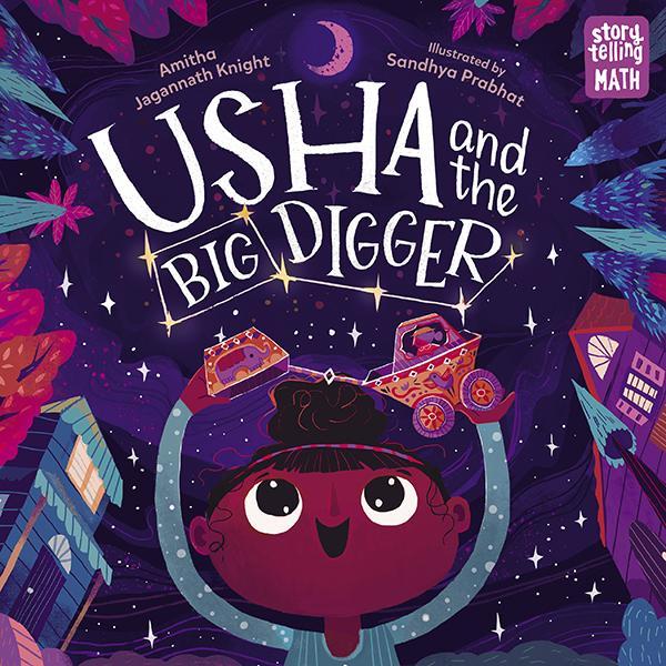 Usha and the Big Digger by Amitha Jagannath Knight