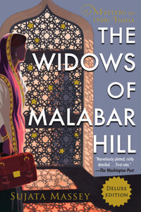The Widows of Malabar Hill: A Mystery of 1920s India by Sujata Massey