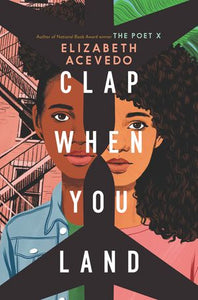 Clap When You Land by Elizabeth Acevado